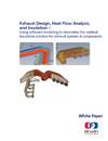 Exhaust Design, Heat Flow Analysis, and Insulation - White Paper